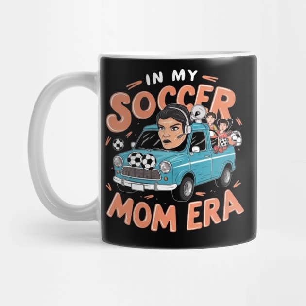 In My Soccer Mom Era Retro Soccer Mama Shirt Mothers Day Tee by ARTA-ARTS-DESIGNS